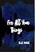 For All Your Things by Elle Marie
