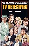 The Boxtree Encyclopedia of TV Detectives