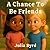 A Chance To Be Friends: Bet...