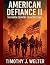 American Defiance II