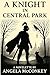 A Knight In Central Park by Angela McConkey A Knight In Central Park by Angela McConkey