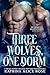 Three Wolves, One Dorm by Katrina Alice Rose