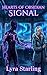 Hearts of Obsidian SIGNAL by Lyra Starling