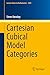 Cartesian Cubical Model Categories by Steve Awodey