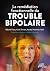 La remédiation fonctionnelle du trouble bipolaire by Eduard Vieta