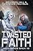 Twisted Faith (Wild Space S...