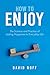How to Enjoy: The Science a...