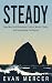 Steady: How Men Build Emotional Control, Clarity, and Confidence (Steady Principles)
