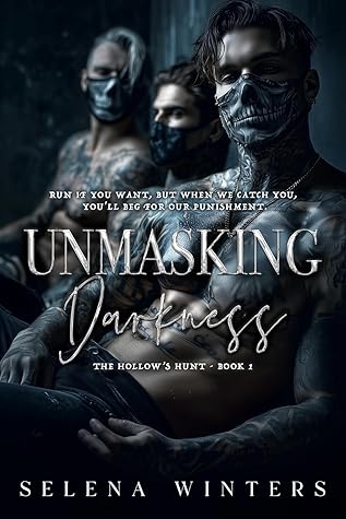 Unmasking Darkness (The Hollow's Hunt #1)