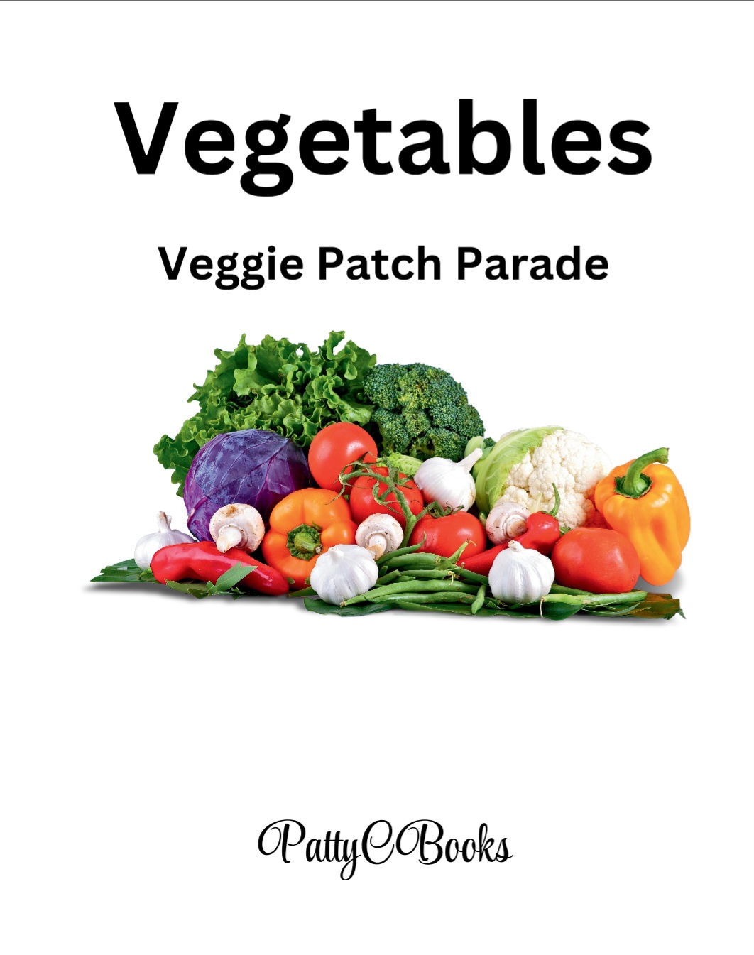 Vegetables: Veggie Patch Parade (ebook)