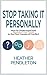Stop Taking It Personally: ...