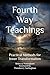 Fourth Way Teachings: Pract...