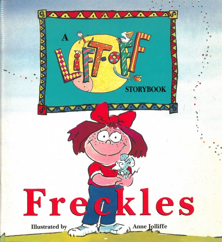 Freckles (Lift-Off Storybook)