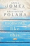 Moments Like This (From Kona With Love) Book cover for Moments Like This (From Kona With Love)