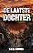 De Laatste Dochter (Dutch Edition)
