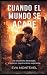 Cuando el mundo se acabe by Eva Montevel