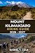 MOUNT KILIMANJARO HIKING GU...