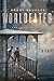 Worldeater (Zervana, #3)