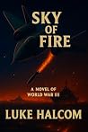 Sky of Fire: A No...