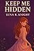 Keep Me Hidden