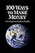 100 Ways to Make Money: A C...