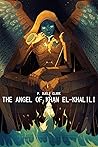 The Angel of Khan el-Khalili by P. Djèlí Clark The Angel of Khan el-Khalili by P. Djèlí Clark