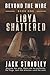 Beyond the Wire: Libya Shattered