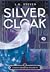 Silvercloak (Zakon Srebrnej Peleryny, #1)