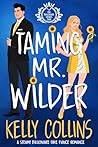 Taming Mr. Wilder