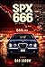 SPX 666 (French Edition)