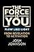 The Force is You: Flow Like...