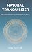 Natural Tranquilizer: One B...