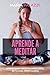 Aprende a Meditar: Aprender...