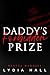 Daddy’s Forbidden Prize (Bratva Daddies)