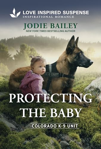 Protecting the Baby (Colorado K-9 Unit Book 4)