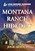 Montana Ranch Hideout