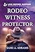 Rodeo Witness Protector (Stone Creek Ranch Book 3)