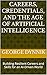 Careers, Credentials, and the Age of Artificial Intelligence by George Dynnik Careers, Credentials, and the Age of Artificial Intelligence by George Dynnik