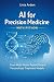 AI for Precision Medicine w...