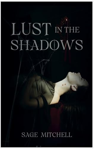 Lust in the Shadows (Kindle Edition)