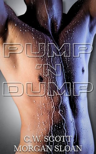 Pump 'N Dump (Kindle Edition)