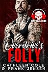 Overdrive's Folly...