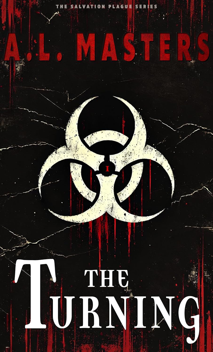 The Turning (The Salvation Plague, #1)