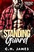Standing Guard by C.H. James Standing Guard by C.H. James