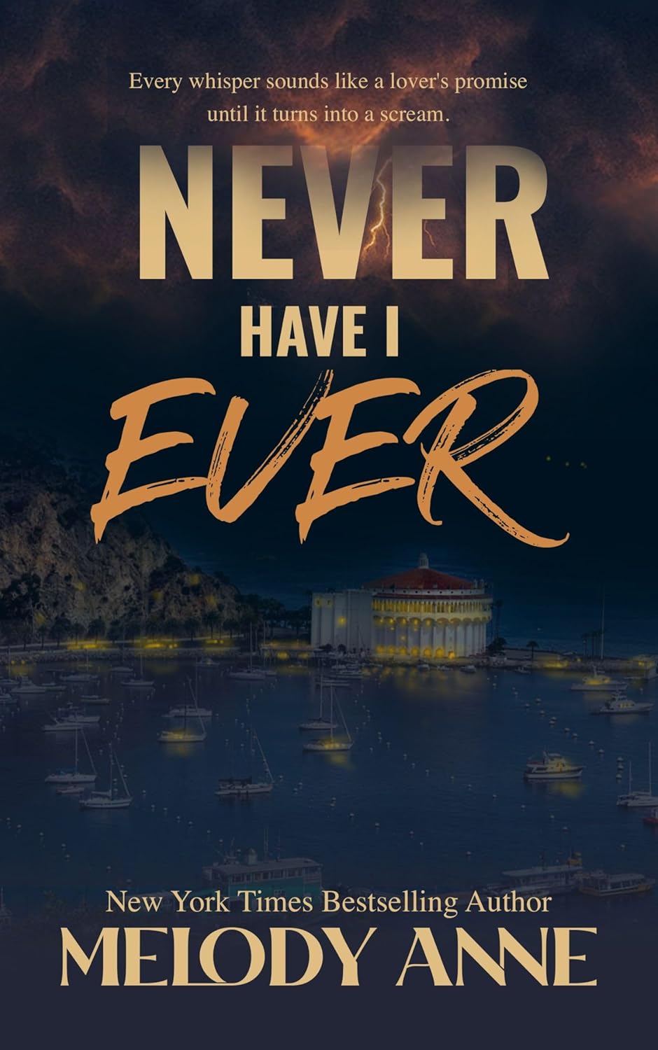 Never Have I Ever (Catalina Whispers #1)