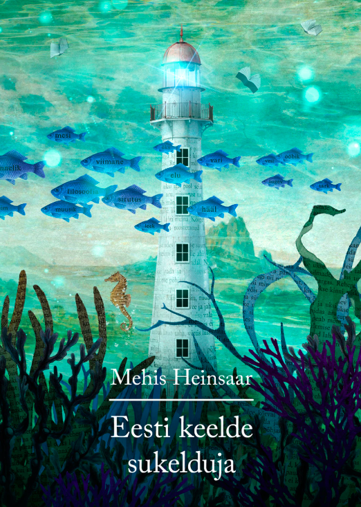 Eesti keelde sukelduja (Hardcover)