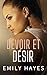 Devoir et Désir: Une romanc...