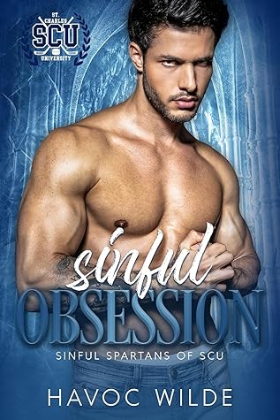 Sinful Obsession (Sinful Spartans of SCU #1)