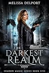 The Darkest Realm...