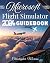 Microsoft Flight Simulator ...
